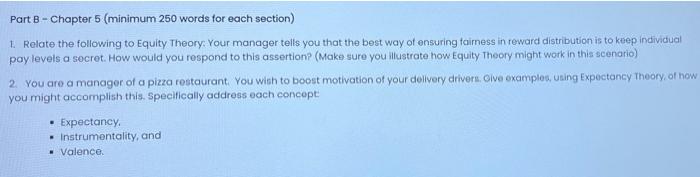 Part B - Chapter 5 (minimum 250 words for each