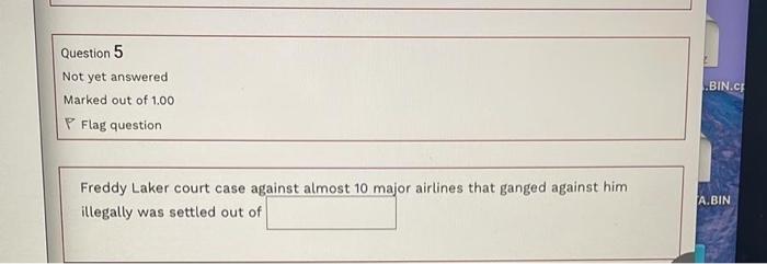 Question 5 Not yet answered Marked out of 1.00 P