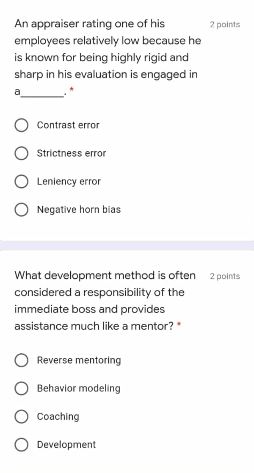 2 points An appraiser rating one of his employees