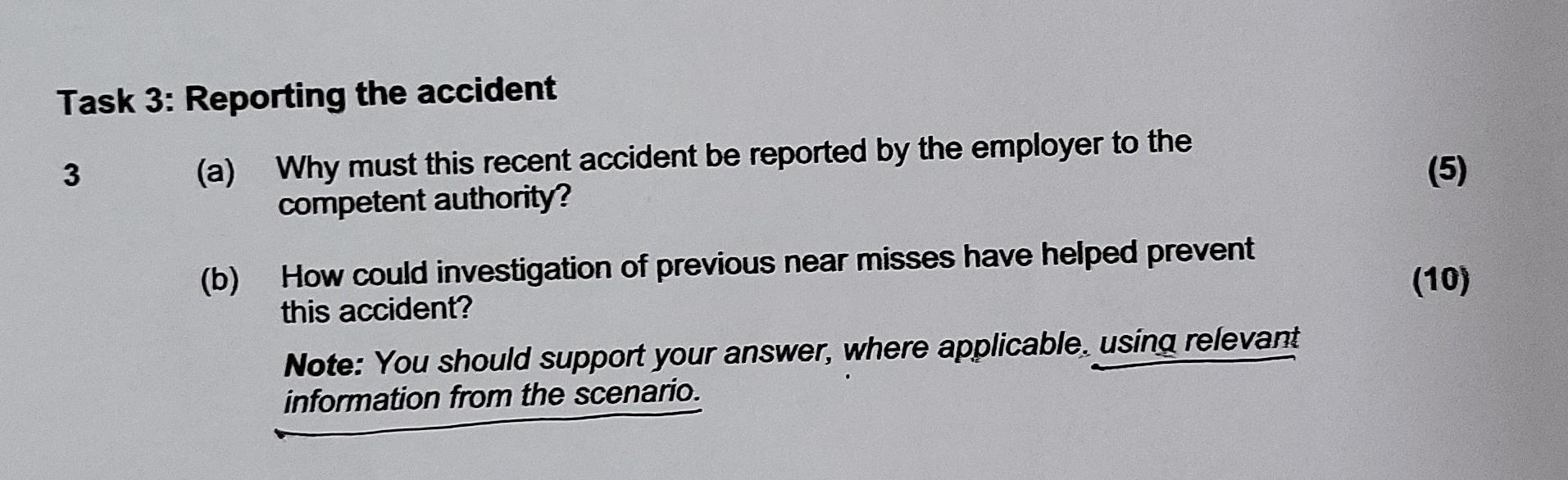Task 3: Reporting the accident 3 3 (a) Why must