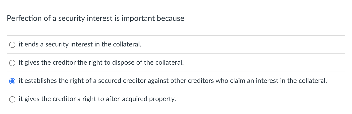 Perfection of a security interest is important