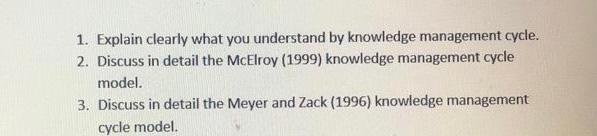 1. Explain clearly what you understand by