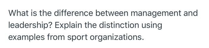 What is the difference between management and