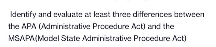 Identify and evaluate at least three differences