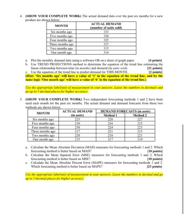 4. (SHOW YOUR COMPLETE WORK) The actual demand