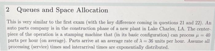 2 Queues and Space Allocation This is very
