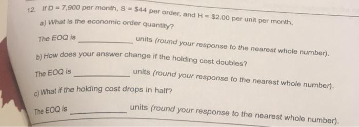 b) How does your answer change if the holding