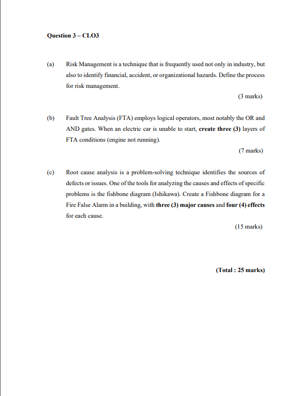 Question 3 - CLO3 (a) Risk Management is a