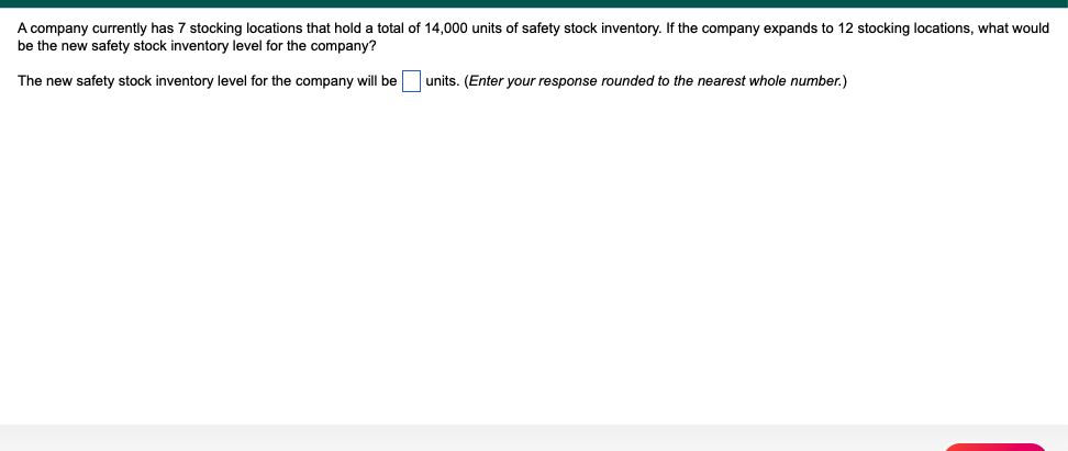 A company currently has 7 stocking locations that