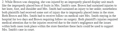 2. While Brown was shopping, she was injured by