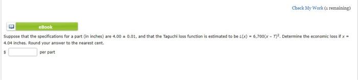 Check My Work (1 remaining) E eBook Suppose that