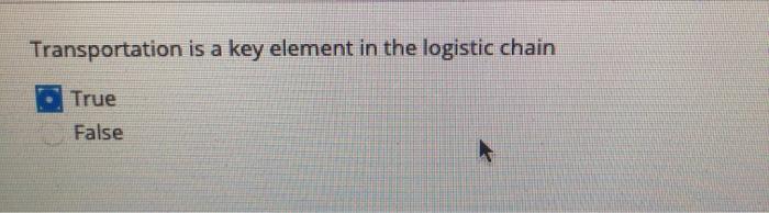 Transportation is a key element in the logistic