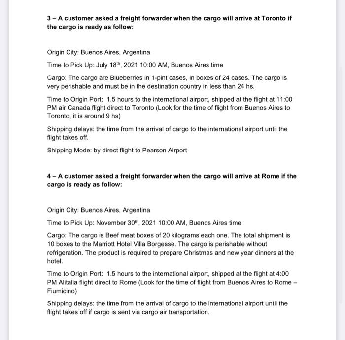 3- A customer asked a freight forwarder when the