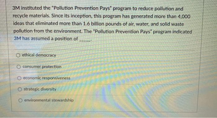 3M instituted the "Pollution Prevention Pays"