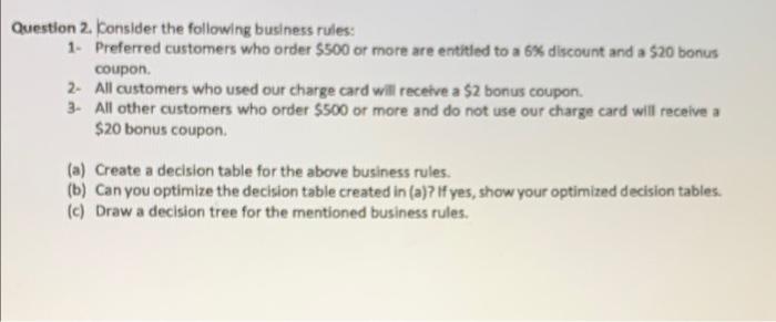 Used below as a sample. Question 2. Consider the