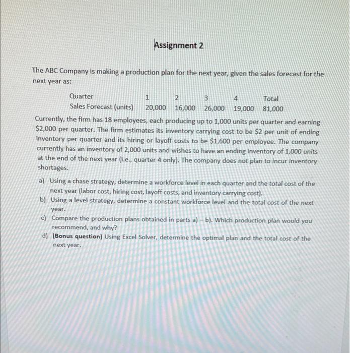 Assignment 2 3 4 The ABC Company is making a