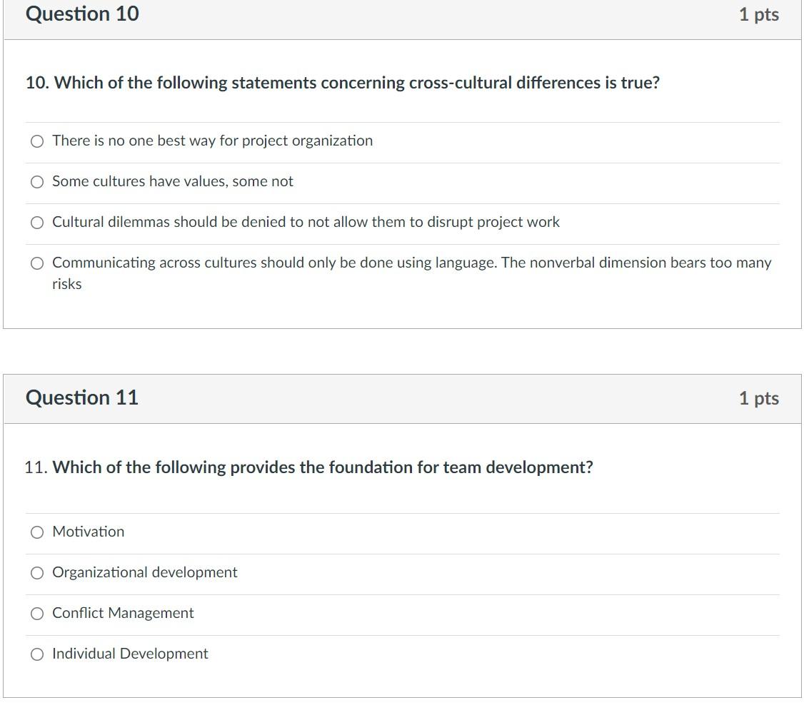 Question 9 1 pts 9. All the following statements