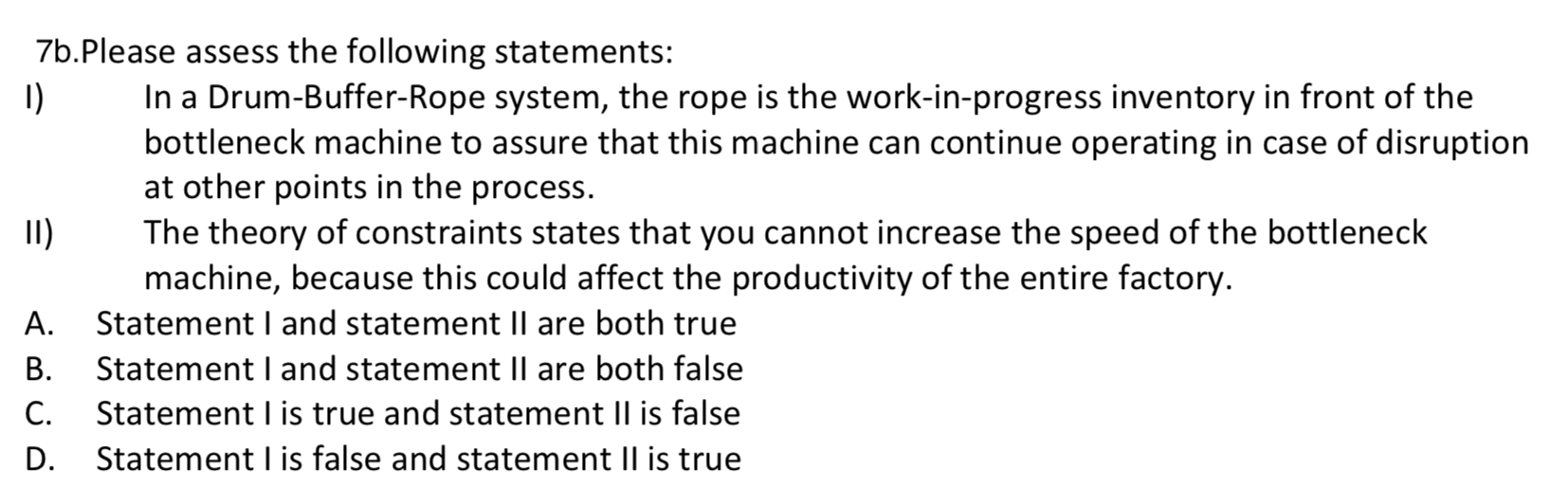 7a.Please assess the following statements: 1)