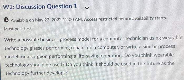 W2: Discussion Question 1 V Available on May 23,