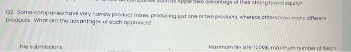 Q2. Some companies have very narrow product