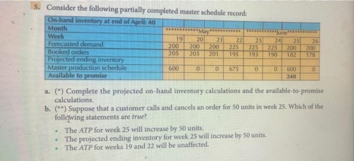 please show work 5. Consider the following