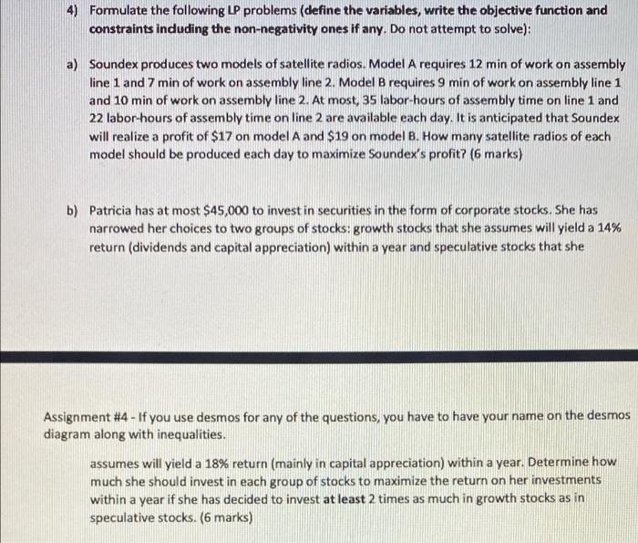 4) Formulate the following LP problems (define