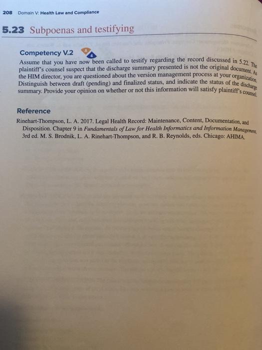 Assume that you have now been called to testify