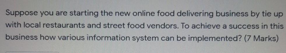 Suppose you are starting the new online food
