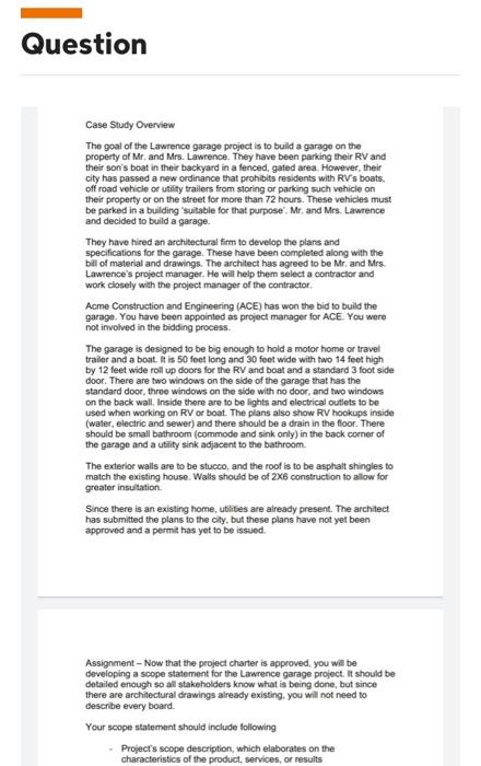 Question Case Study Overview The goal of the