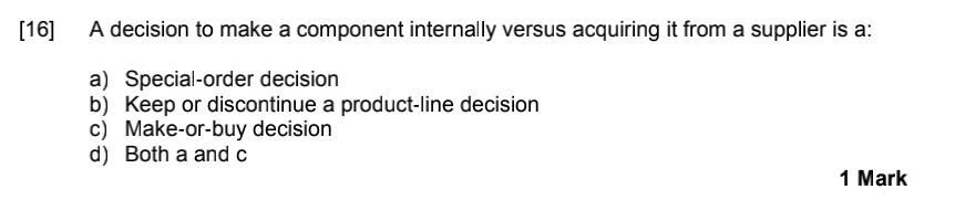 [16] A decision to make a component internally