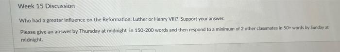 Week 15 Discussion Who had a greater influence on
