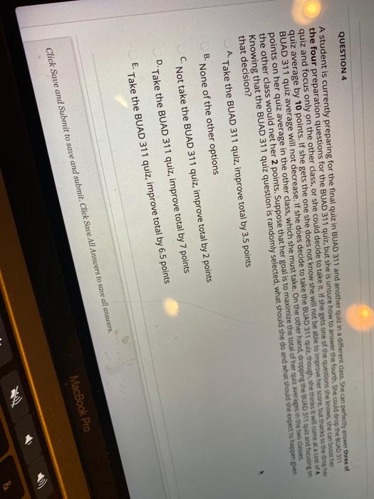 QUESTION 4 A student is currently preparing for