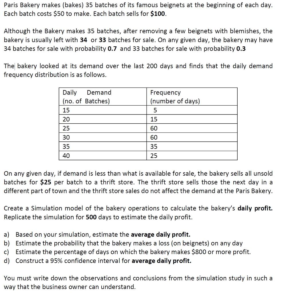Please do this in Excel Paris Bakery makes