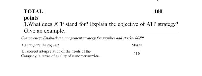 TOTAL: 100 points 1. What does ATP stand for?