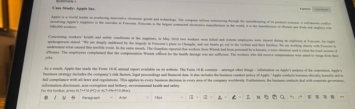 QUESTION 1 Case Study: Apple Inc. Apple is a