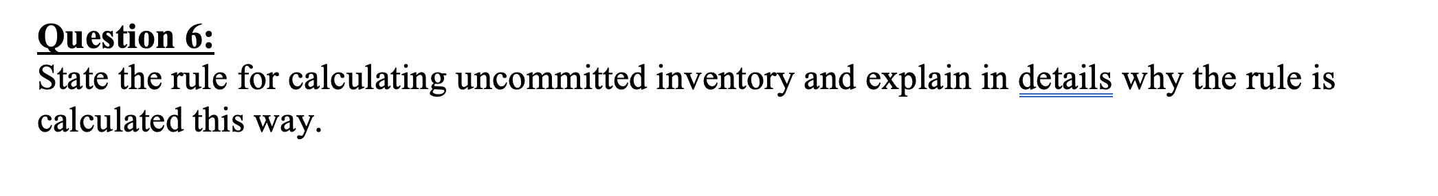 Question 6: State the rule for calculating