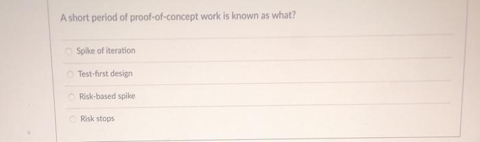 A short period of proof-of-concept work is known