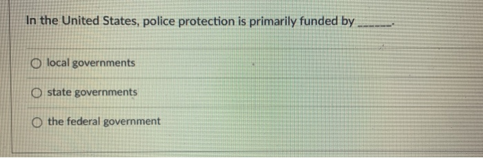 In the United States, police protection is