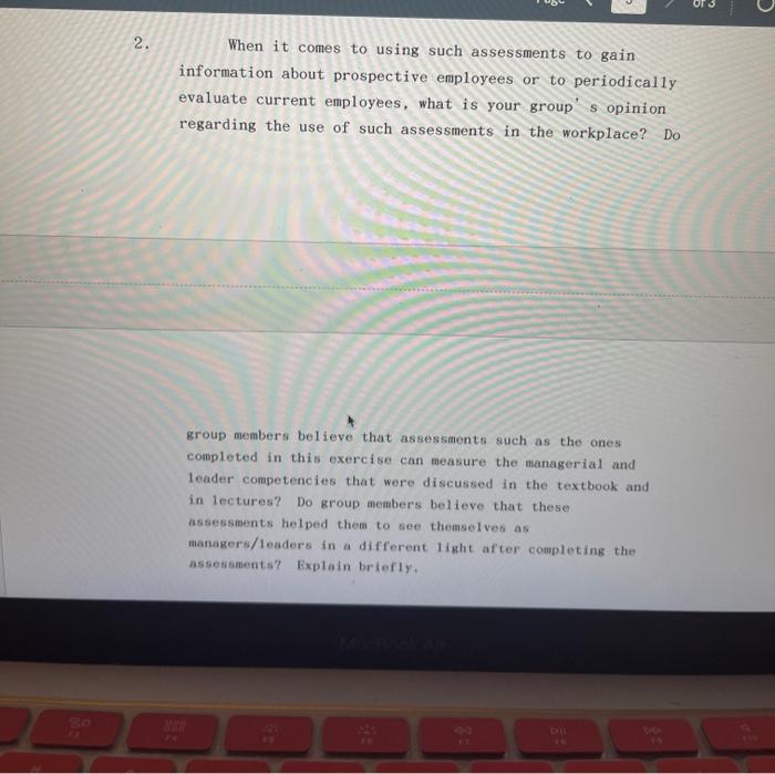 2. When it comes to using such assessments to