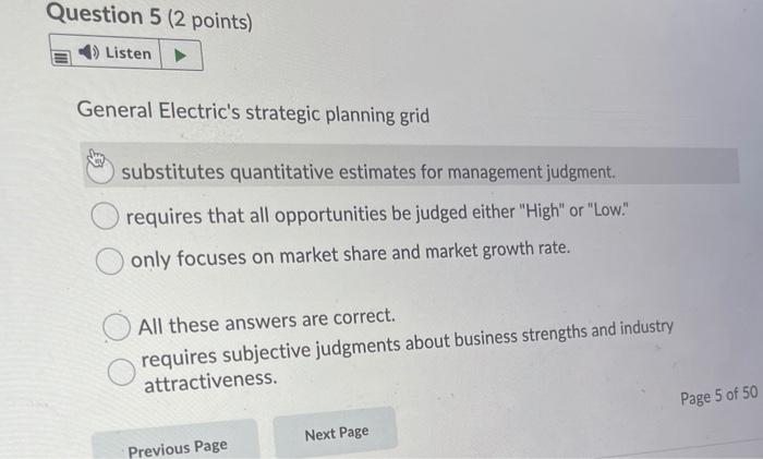 Question 5 (2 points) 1) Listen General