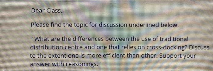 Dear Class. Please find the topic for discussion