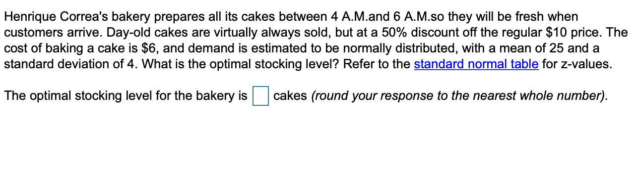 *Please answer the question use this Z table and