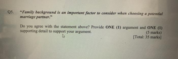 Q5. "Family background is an important factor to