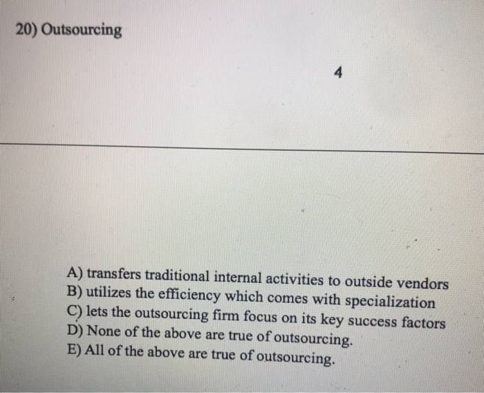 please help 20) Outsourcing 4 A) transfers