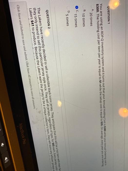 QUESTION 1 You are using an ROP-Q inventory