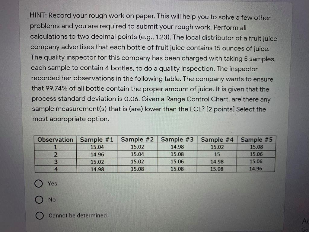 HINT: Record your rough work on paper. This will