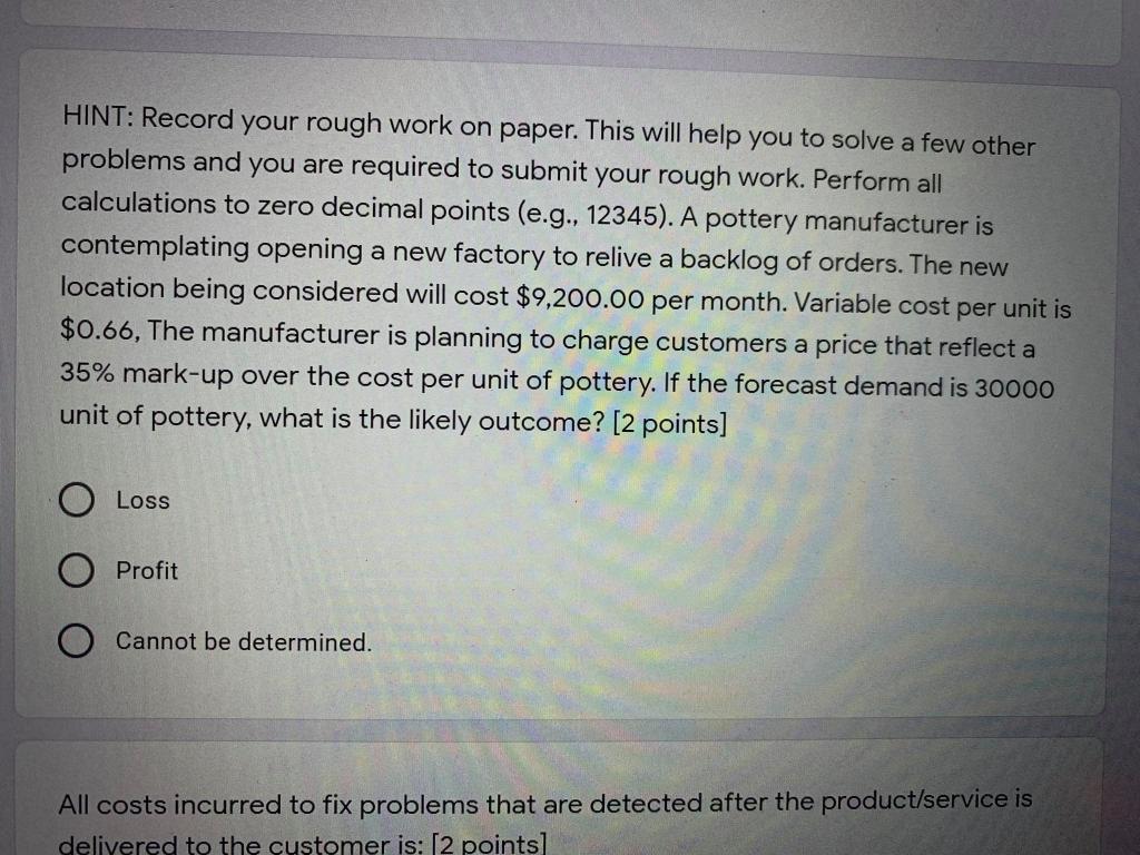 HINT: Record your rough work on paper. This will