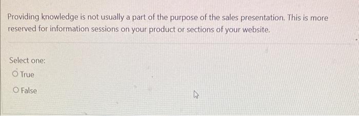 T/F ( Professional Selling q17) Providing