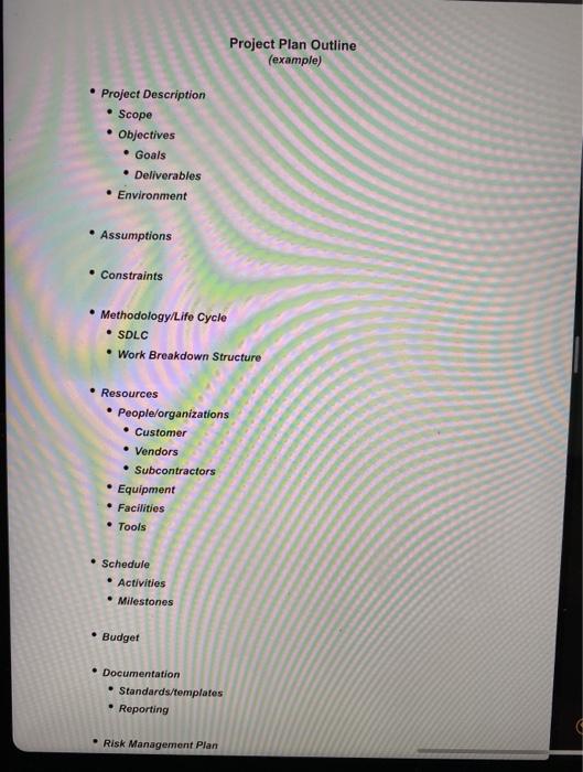 project plan outline . the plan should include