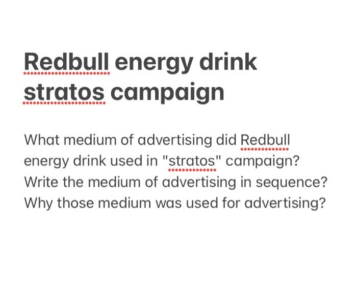 Redbull energy drink stratos campaign What medium